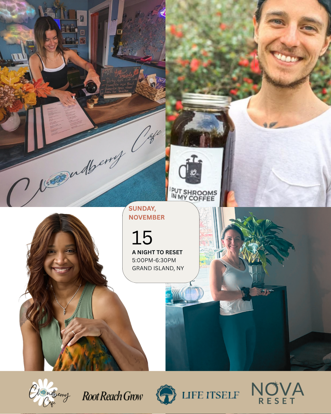 A Night to RESET, Sunday November 15, 5–6:30 PM in Grand Island, NY, with Cloudberry Cafe, Root Reach Grow, Life Itself and NOVA RESET.